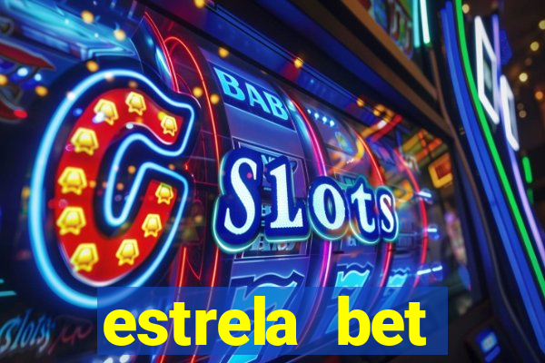 estrela bet horarios pagantes